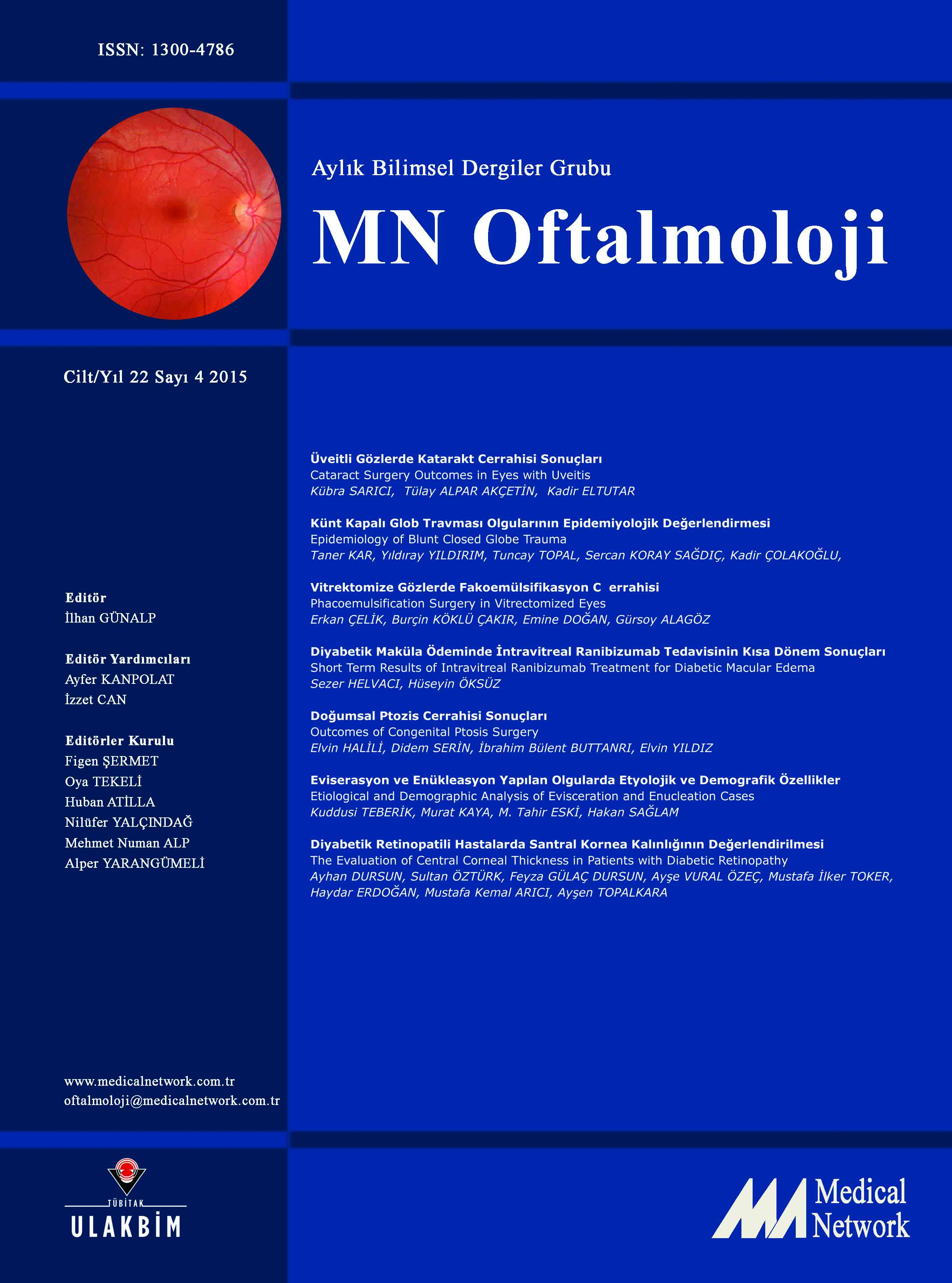 <p>MN Oftalmoloji Cilt: 22 Say: 4 2015 (MN Ophthalmology Volume: 22 No 4 2015)</p>