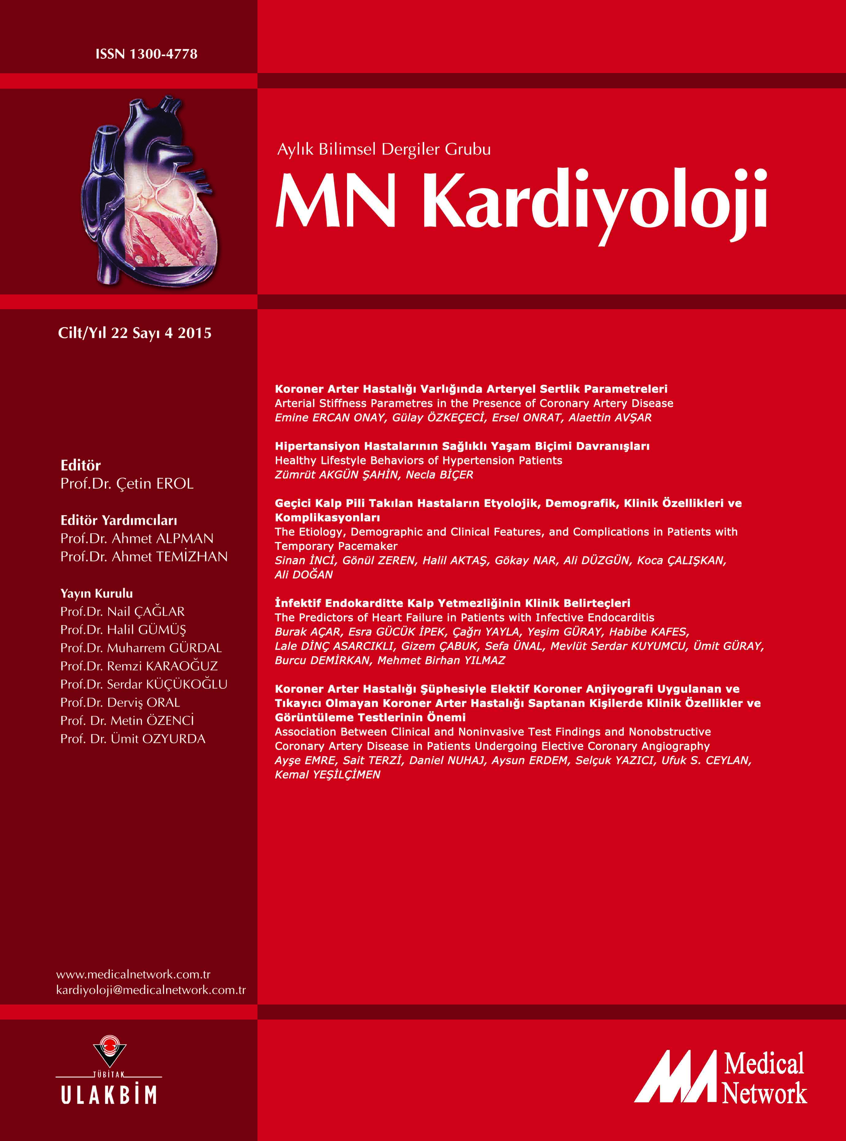 <p>MN Kardiyoloji Cilt: 22 Say: 4 2015 (MN Cardiology Volume: 22 No: 4 2015)</p>