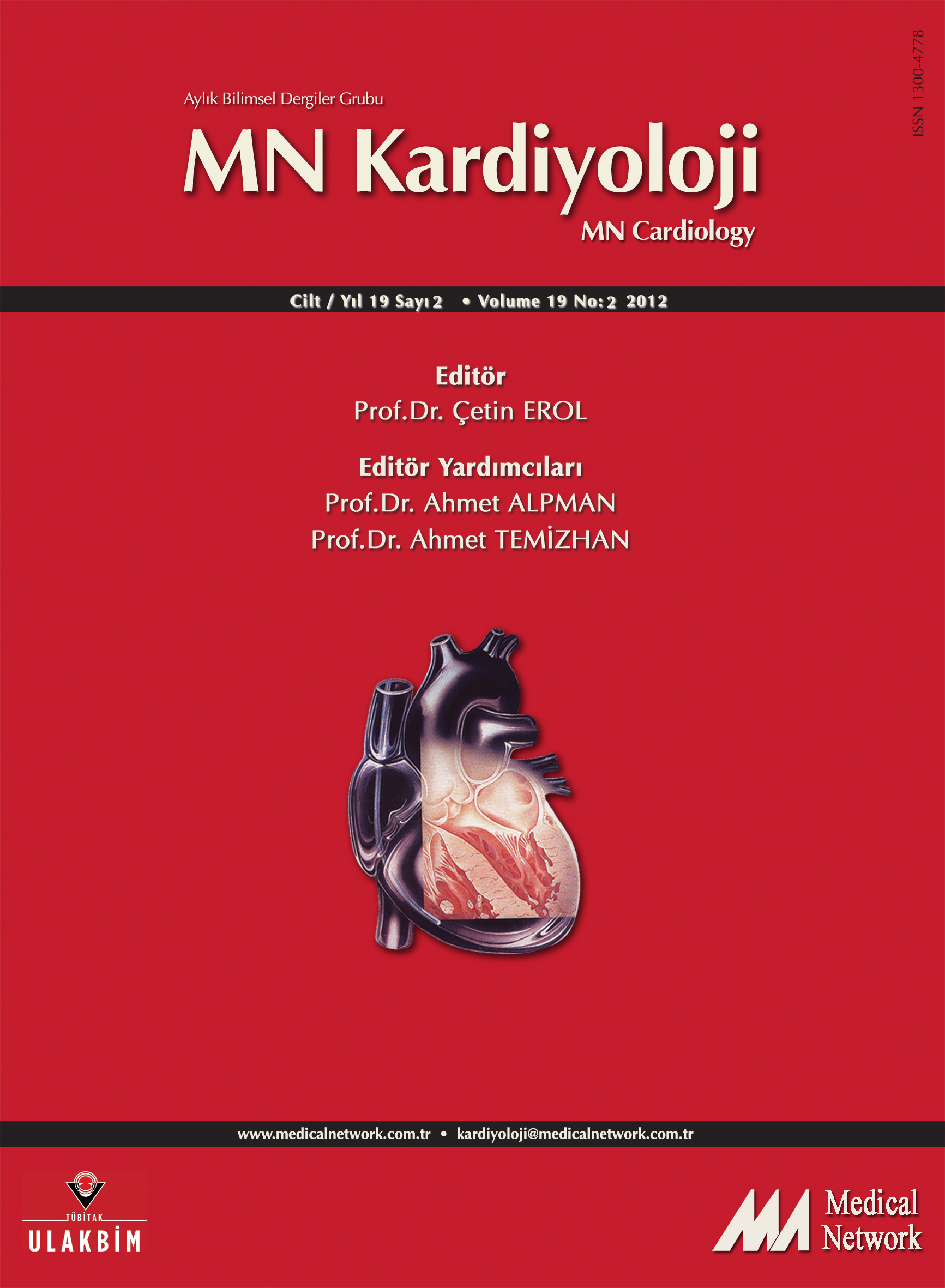 <p>MN Kardiyoloji Cilt: 19 Say: 2 2012 (MN Cardiology Volume: 19 No: 2 2012)</p>