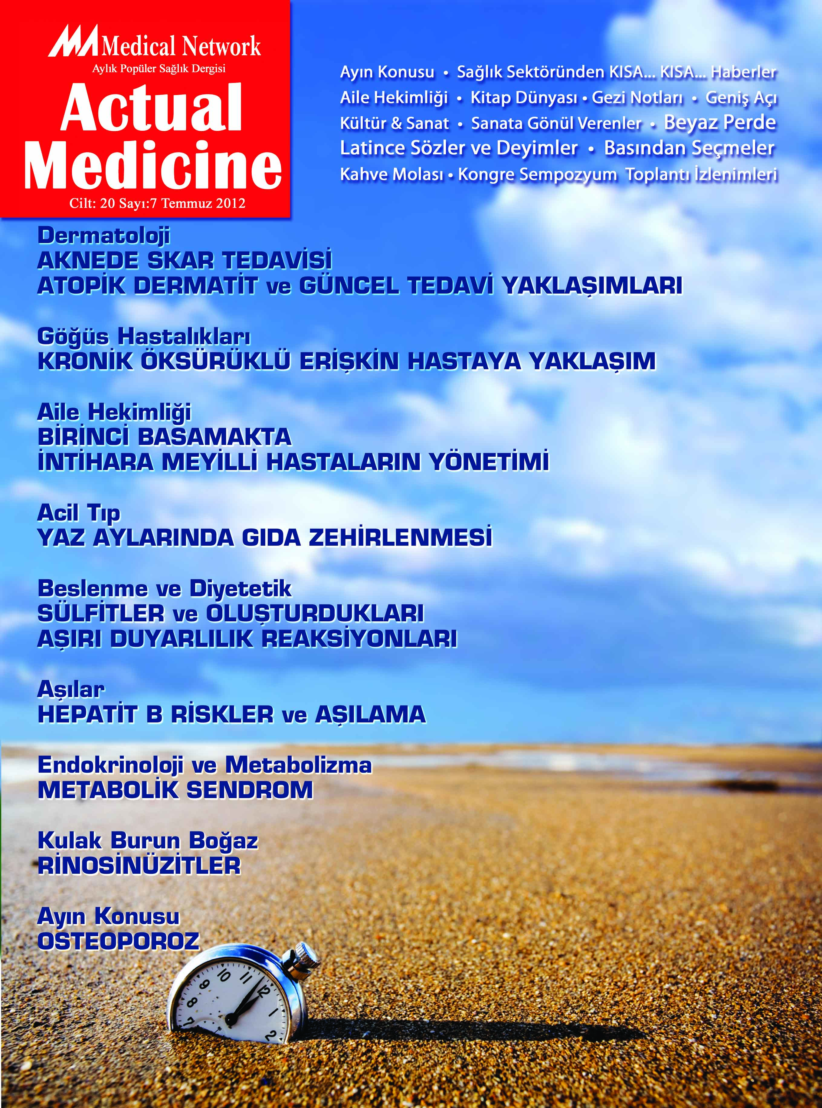 <p>Actual Medicine Cilt: 20 Sayı: 7 2012</p>