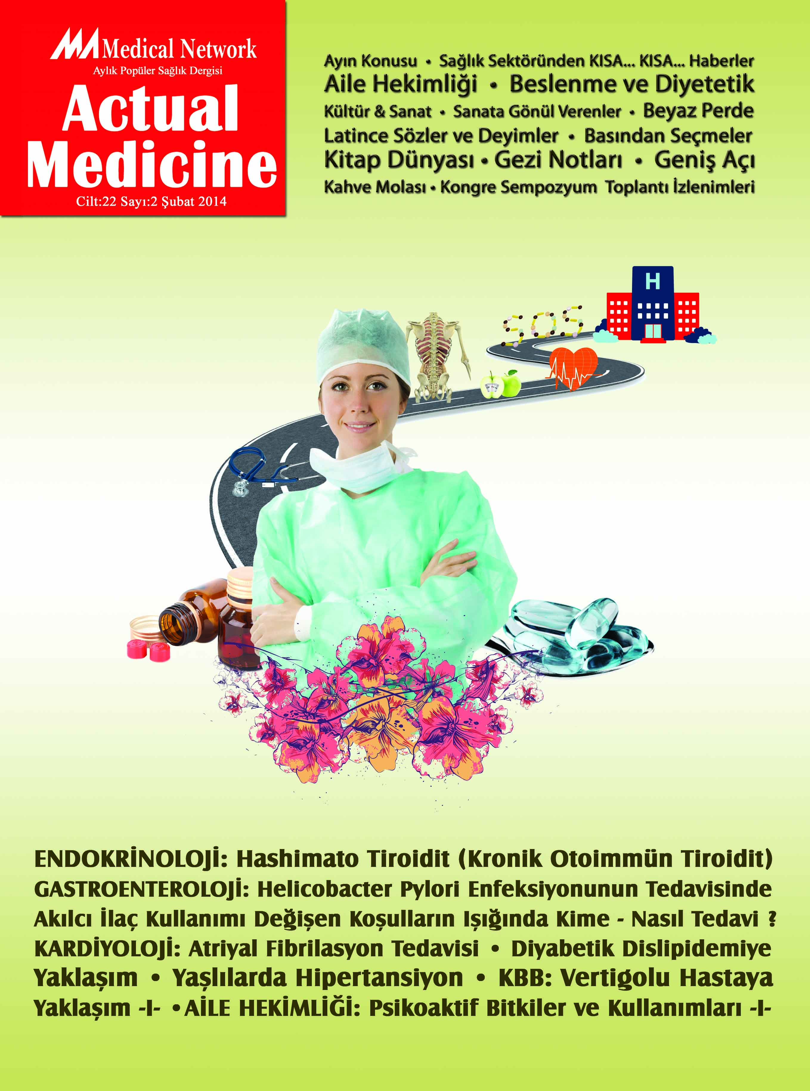 <p>Actual Medicine Cilt: 22 Sayı: 2 2014</p>