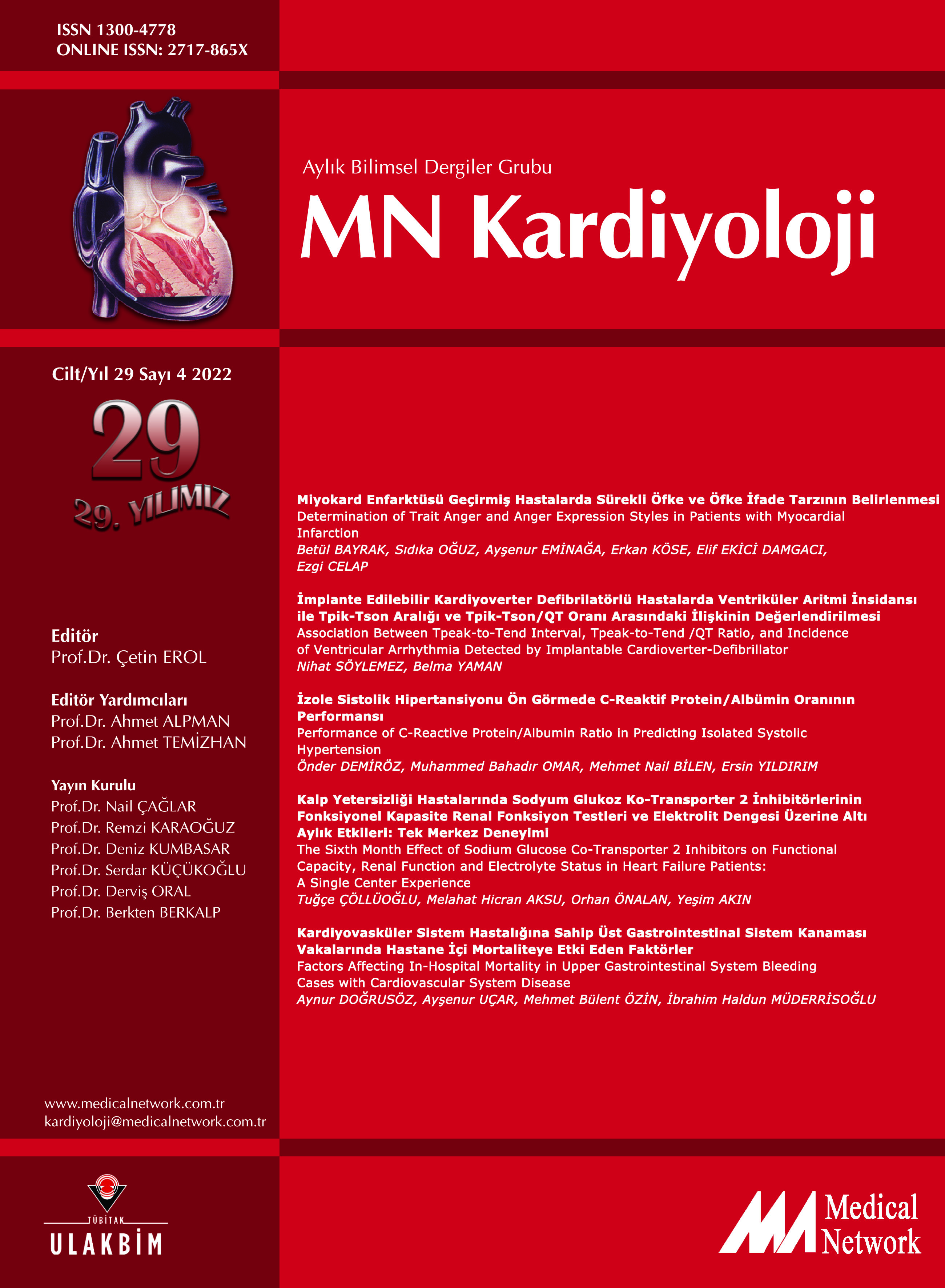 <p>MN Kardiyoloji Cilt: 29 Say: 4 2022 MN Cardiology Volume: 29 No: 4 2022</p>