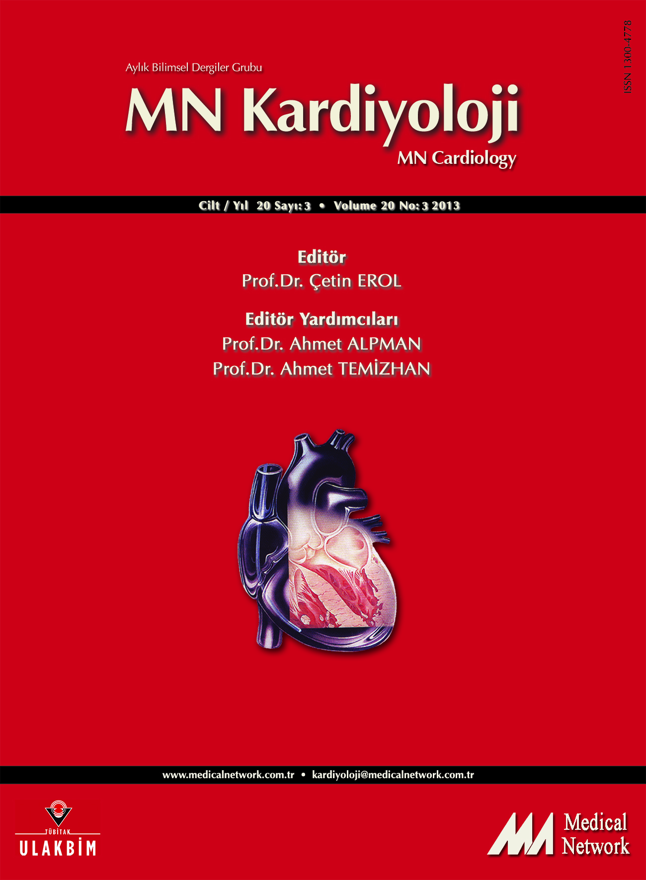 <p>MN Kardiyoloji Cilt: 20 Sayı: 3 2013 (MN Cardiology Volume: 20 No: 3 2013)</p>