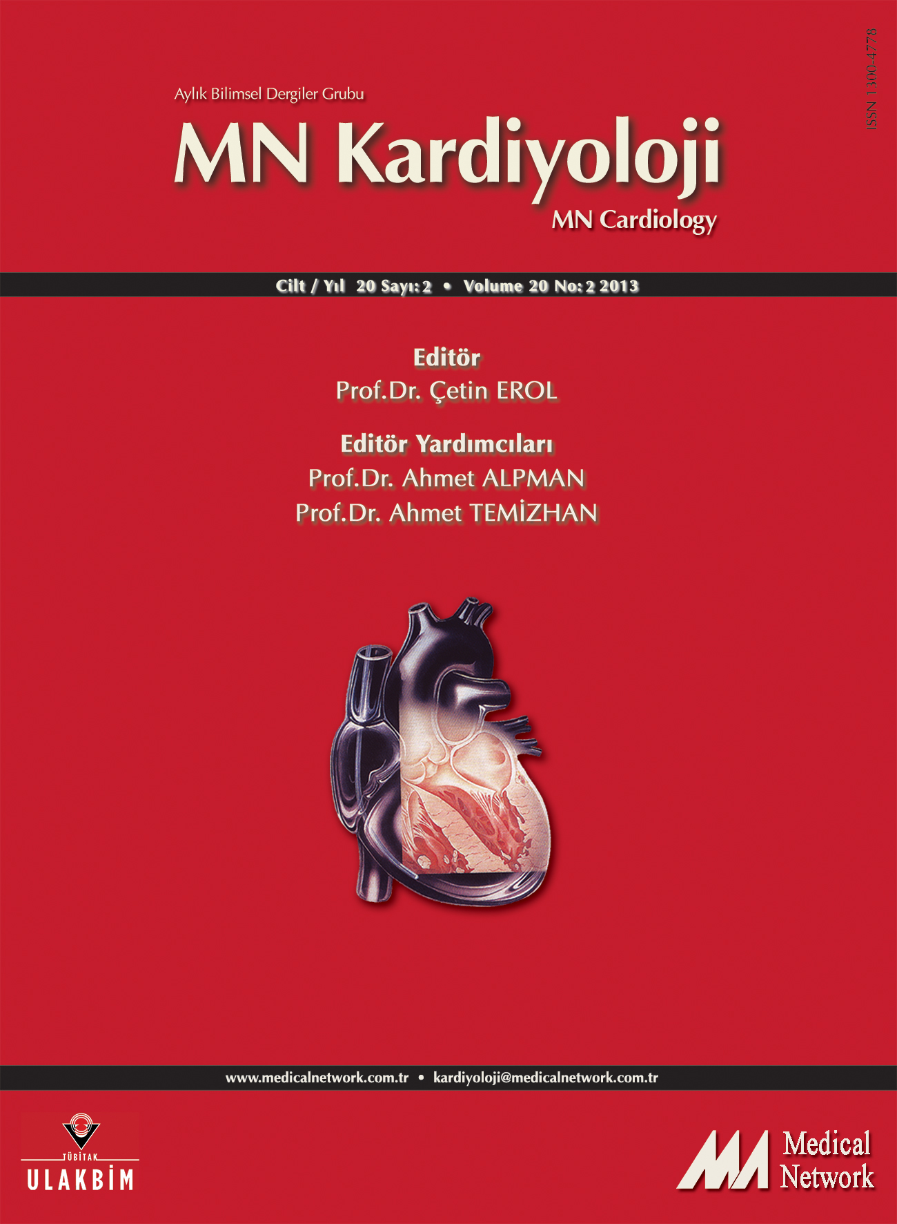 <p>MN Kardiyoloji Cilt: 20 Sayı: 2 2013 (MN Cardiology Volume: 20 No: 2 2013)</p>